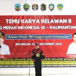 PMI Kabupaten Bulungan Gelar Temu Karya Relawan II Palang Merah Indonesia Se – Kalimantan Utara
