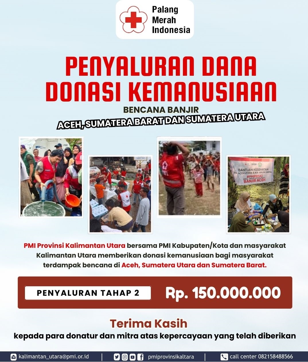 PMI SE KALTARA SALURKAN DONASI TAHAP II RP150 JUTA UNTUK KORBAN BANJIR DAN TANAH LONGSOR DI SUMATERA